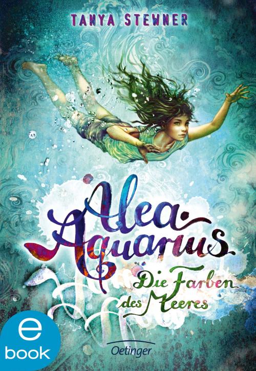 Cover of the book Alea Aquarius 2 by Tanya Stewner, Verlag Friedrich Oetinger