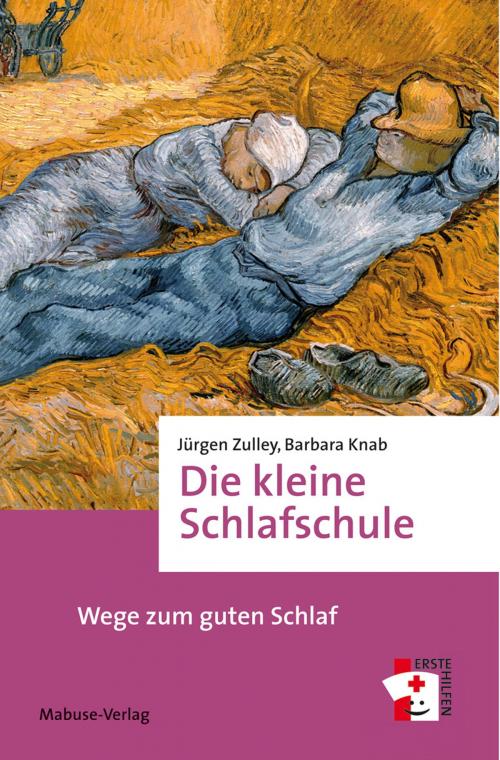 Cover of the book Die kleine Schlafschule by Jürgen Zulley, Barbara Knab, Mabuse-Verlag