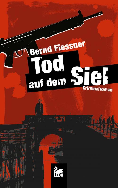 Cover of the book Tod auf dem Siel: Ostfrieslandkrimi by Bernd Flessner, Leda Verlag