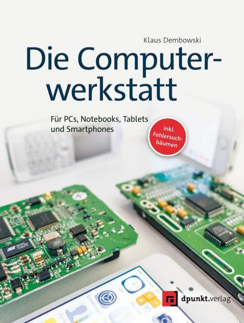 Cover of the book Die Computerwerkstatt by Klaus Dembowski, dpunkt.verlag