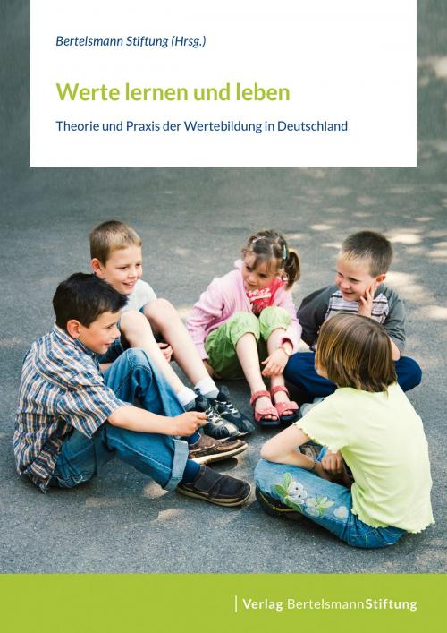 Cover of the book Werte lernen und leben by , Verlag Bertelsmann Stiftung