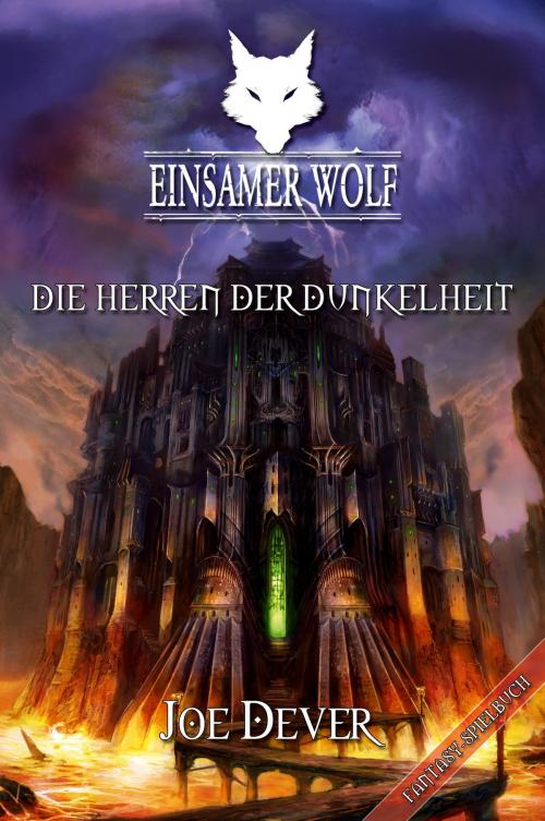 Cover of the book Einsamer Wolf 12 - Die Herren der Dunkelheit by Joe Dever, Mantikore-Verlag