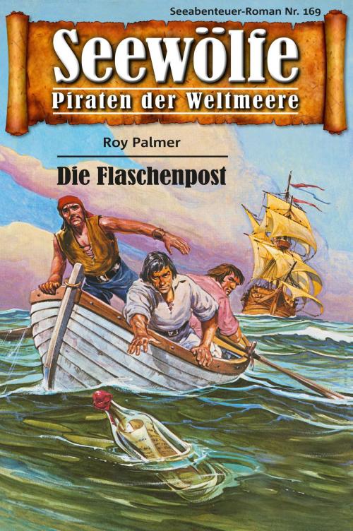 Cover of the book Seewölfe - Piraten der Weltmeere 169 by Roy Palmer, Pabel eBooks