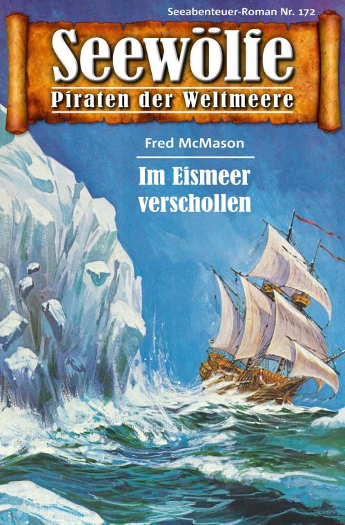 Cover of the book Seewölfe - Piraten der Weltmeere 172 by Fred McMason, Pabel eBooks