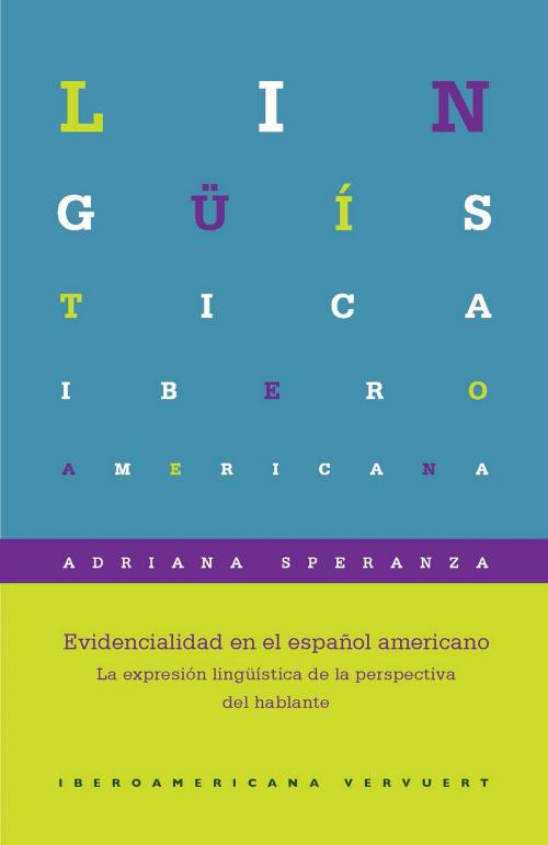 Cover of the book Evidencialidad en el español americano by Adriana Speranza, Iberoamericana Editorial Vervuert