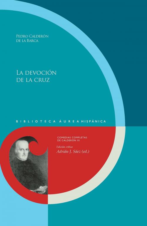 Cover of the book La devoción de la cruz by Pedro Calderón de la Barca, Iberoamericana Editorial Vervuert