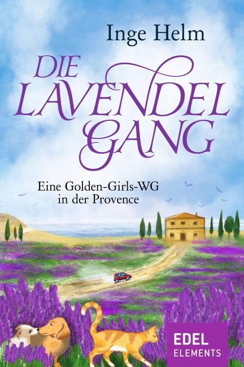 Cover of the book Die Lavendelgang by Inge Helm, Edel Elements