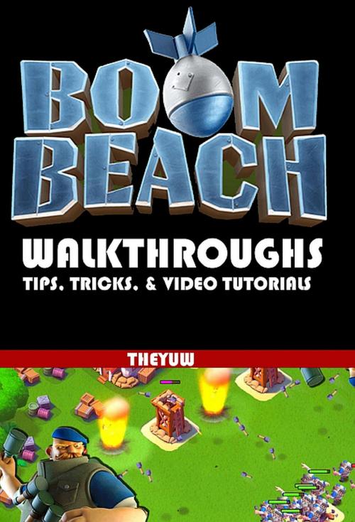 Cover of the book Boom Beach by Theyuw, Theyuw, Theyuw, Hiddenstuff Entertainment