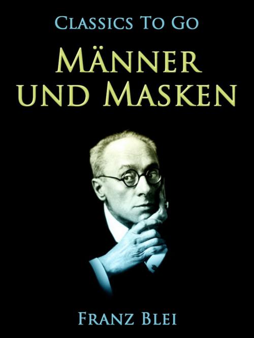 Cover of the book Männer und Masken by Franz Blei, Otbebookpublishing