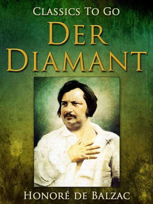 Cover of the book Der Diamant by Honoré de Balzac, Otbebookpublishing