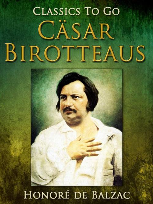 Cover of the book Cäsar Birotteaus by Honoré de Balzac, Otbebookpublishing