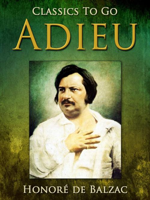 Cover of the book Adieu by Honoré de Balzac, Otbebookpublishing