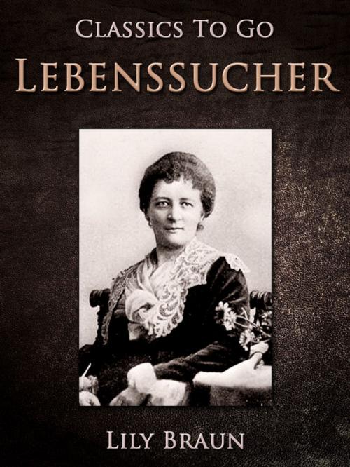 Cover of the book Lebenssucher by Lily Braun, Otbebookpublishing