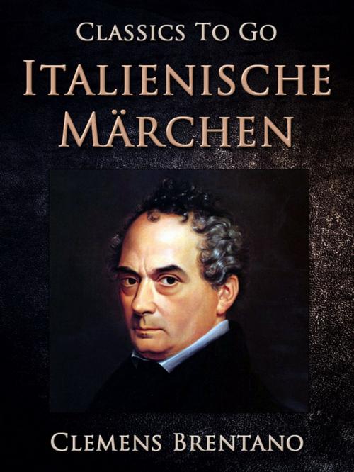 Cover of the book Italienische Märchen by Clemens Brentano, Otbebookpublishing