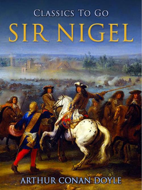 Cover of the book Sir Nigel by Sir Arthur Conan Doyle, Otbebookpublishing