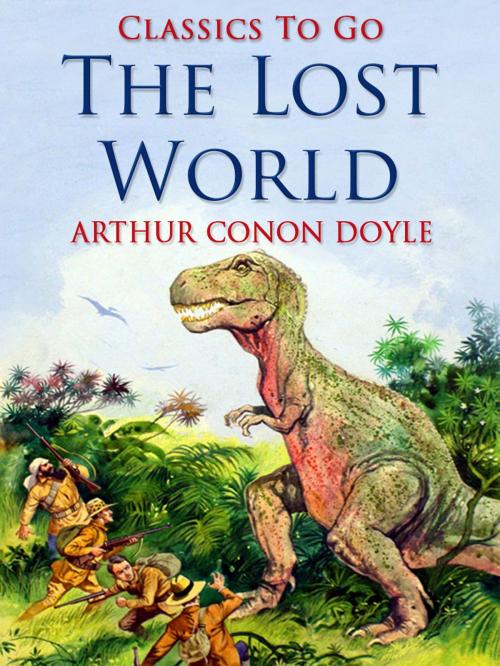 Cover of the book The Lost World by Sir Arthur Conan Doyle, Otbebookpublishing