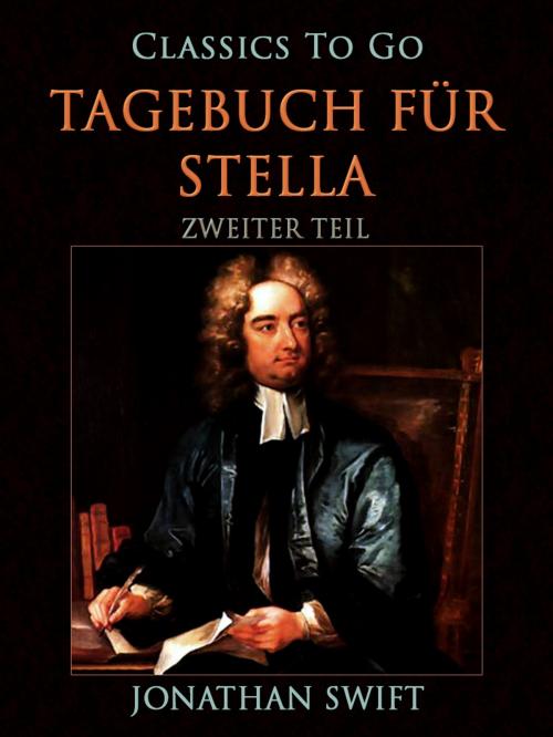 Cover of the book Tagebuch für Stella Zweiter Teil by Jonathan Swift, Otbebookpublishing