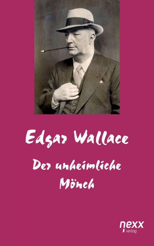 Cover of the book Der unheimliche Mönch by Edgar Wallace, Nexx