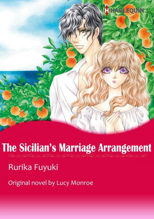 Cover of the book THE SICILIAN'S MARRIAGE ARRANGEMENT by Lucy Monroe, Harlequin / SB Creative Corp.