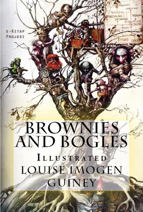 Cover of the book Brownies and Bogles by Louise Imogen Guiney, eKitap Projesi