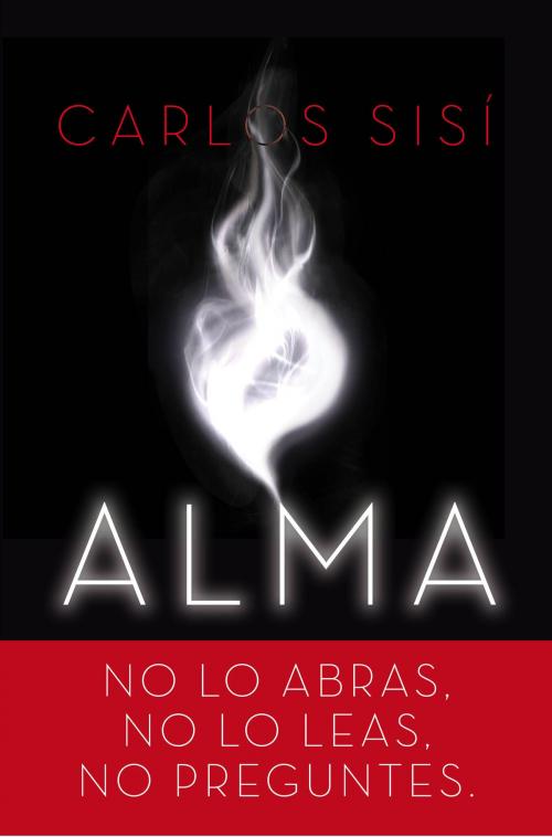 Cover of the book Alma by Carlos Sisí, Grupo Planeta