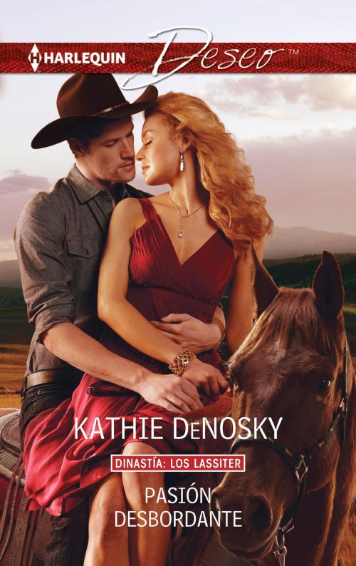 Cover of the book Pasión desbordante by Kathie Denosky, Harlequin, una división de HarperCollins Ibérica, S.A.