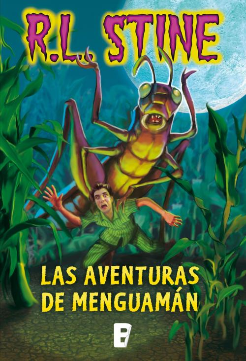 Cover of the book Las aventuras de Menguamán by R. L. Stine, Penguin Random House Grupo Editorial España