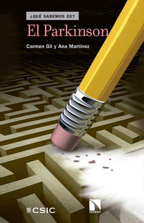 Cover of the book El Parkinson by Carmen   Gil, Ana  Martínez, Los Libros de La Catarata