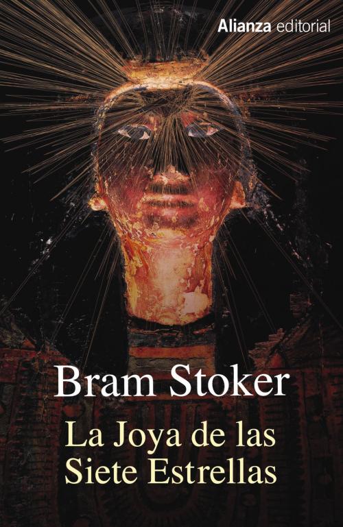 Cover of the book La Joya de las Siete Estrellas by Bram Stoker, Alianza Editorial