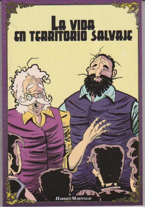 Cover of the book La vida en territorio salvaje by Harriet Martineau, Ecobook