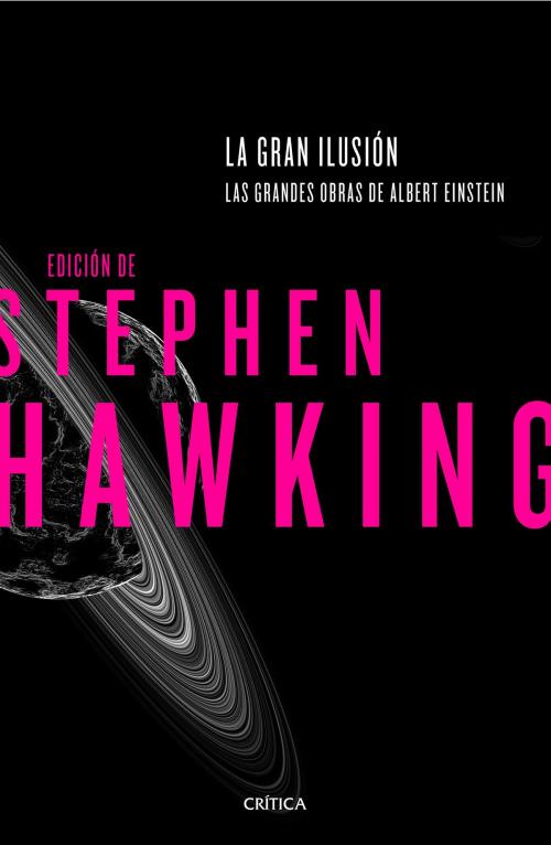 Cover of the book La gran ilusión by Stephen Hawking, Grupo Planeta