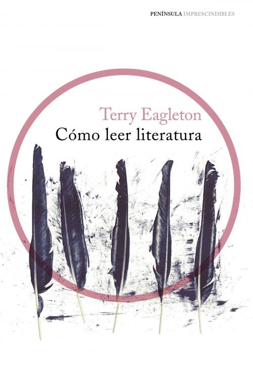 Cover of the book Cómo leer literatura by Terry Eagleton, Grupo Planeta