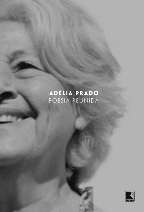 Cover of the book Poesia reunida by Adélia Prado, Record