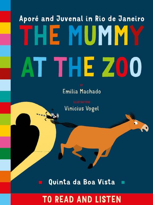 Cover of the book The mummy at the zoo by Emilia Machado, Celina Carvalho, Itajara Editora
