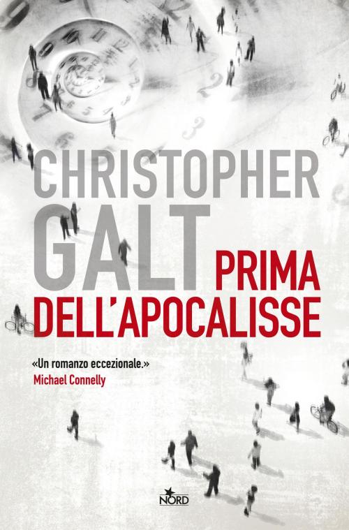 Cover of the book Prima dell'apocalisse by Christopher Galt, Casa Editrice Nord