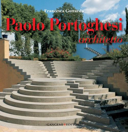 Cover of the book Paolo Portoghesi architetto by AA. VV., Gangemi Editore