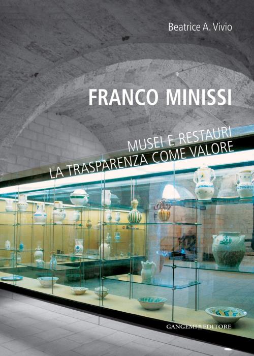 Cover of the book Franco Minissi by Beatrice A. Vivio, Gangemi Editore