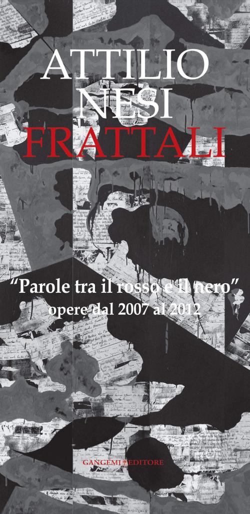 Cover of the book Attilio Nesi. Frattali by AA. VV., Gangemi Editore