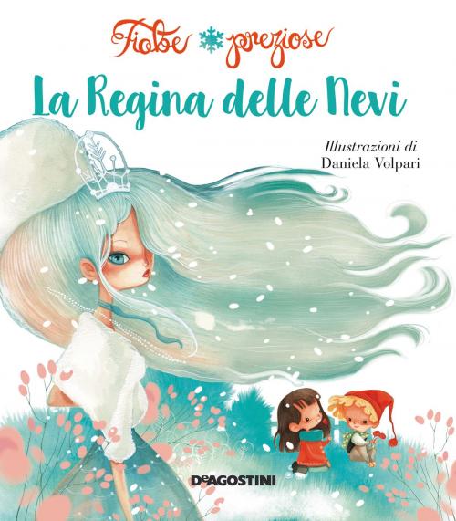 Cover of the book La regina delle nevi by Valentina Deiana, De Agostini