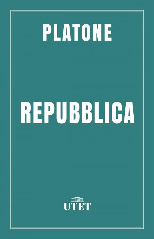 Cover of the book La repubblica by Platone, UTET