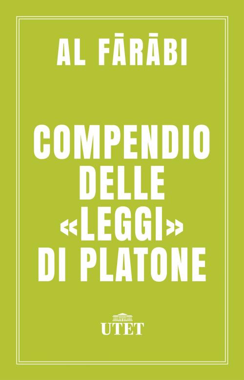 Cover of the book Compendio delle leggi di Platone by Al Fārābi, UTET