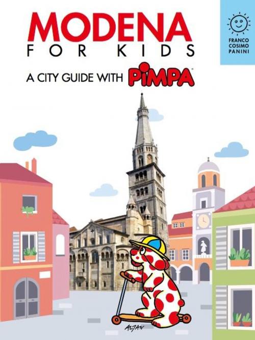 Cover of the book Modena for kids by Altan, Franco Cosimo Panini Editore