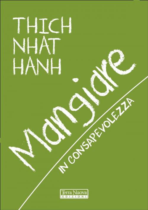 Cover of the book Mangiare in consapevolezza by Thich Nhat Hanh, Terra Nuova Edizioni