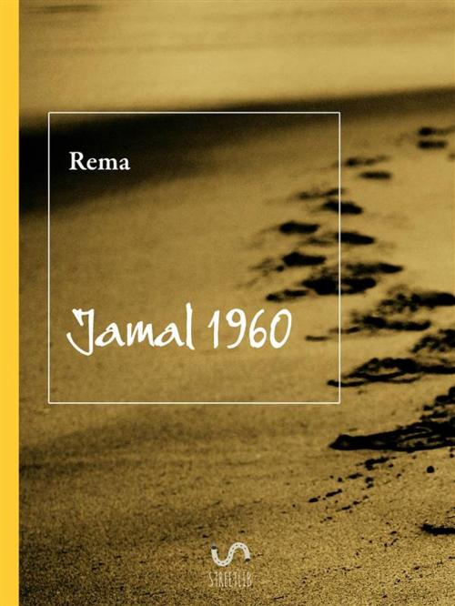Cover of the book Jamal 1960 by Rema, Rema