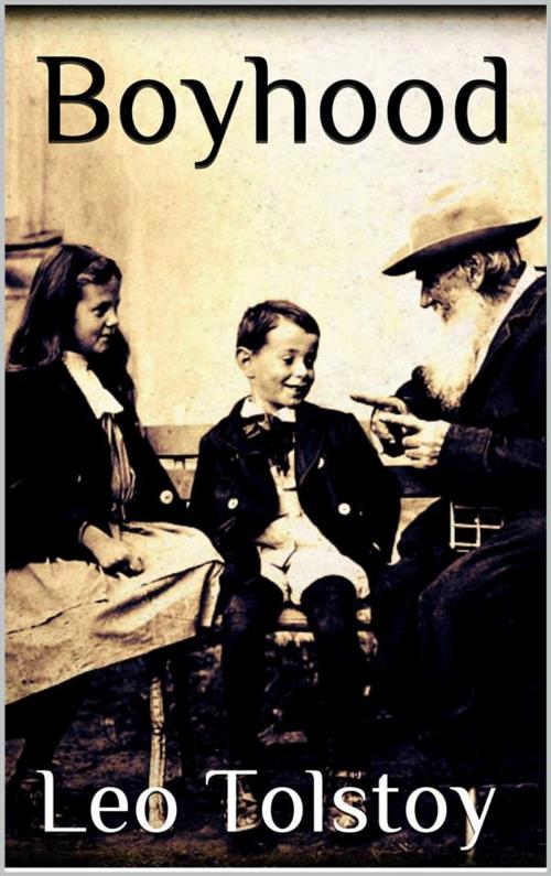 Cover of the book Boyhood by Leo Tolstoy, Leo Tolstoy