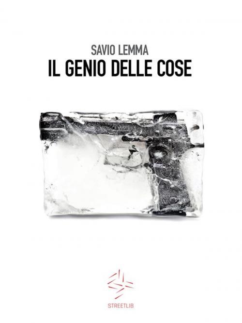 Cover of the book Il genio delle cose by Savio Lemma, Savio Lemma