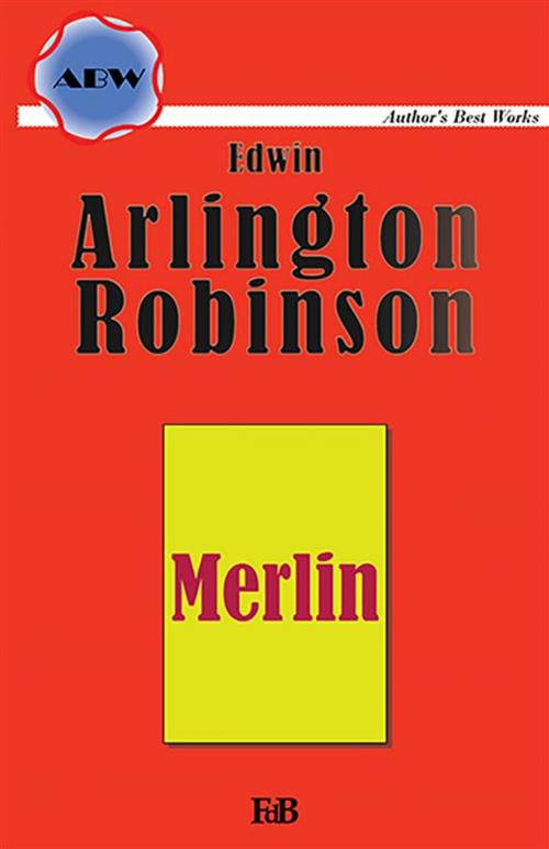 Cover of the book Merlin. A poem by Edwin Arlington Robinson, Youcanprint Self-Publishing