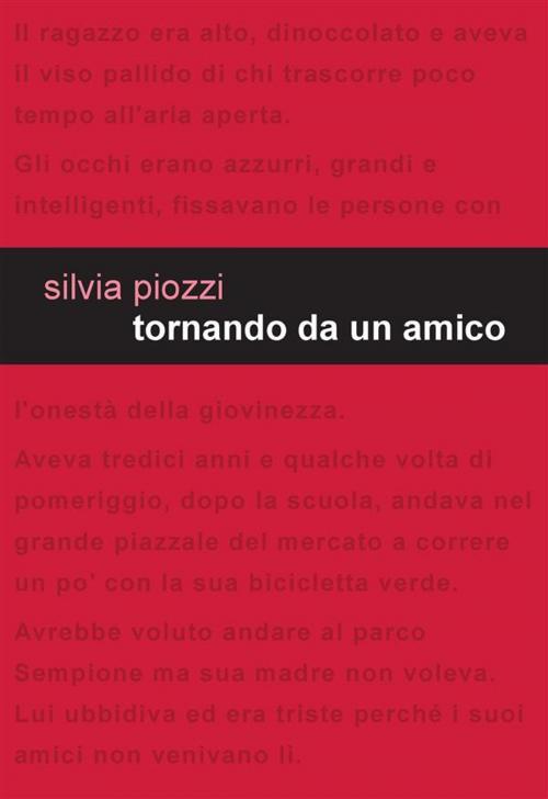 Cover of the book Tornando da un amico by Silvia Piozzi, Edizioni Leucotea