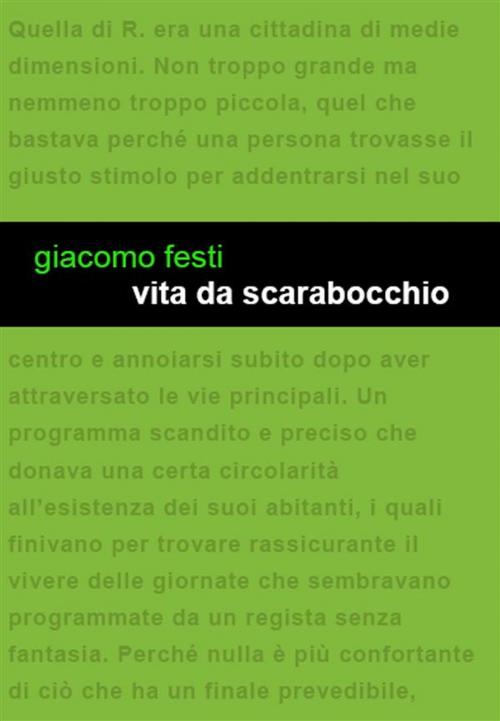 Cover of the book Vita da scarabocchio by Giacomo Festi, Edizioni Leucotea