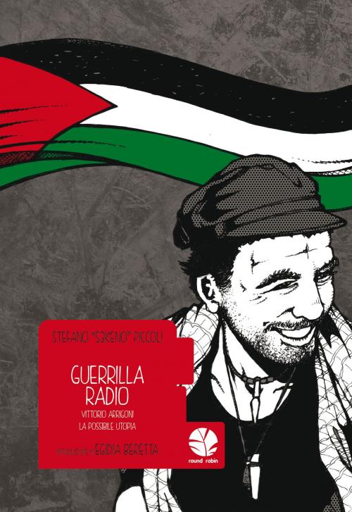 Cover of the book Guerrilla Radio by Stefano “S3KENO” Piccoli, Round Robin Editrice
